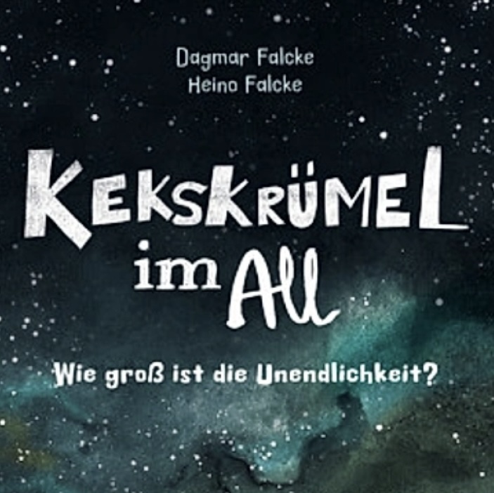 Mehr über den Artikel erfahren Kekskrümel im All – ein Bilderbuch über das Weltall und über Gott